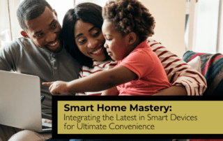Family gathered around a laptop, smiling, with a yellow caption about Smart Home Mastery.