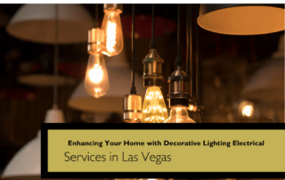 Enhancing Your Home with Decorative Lighting Electrical Services in Las Vegas