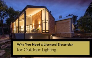 Why You Need a Licensed Electrician for Outdoor Lighting