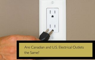 Are Canadian and U.S. Electrical Outlets the Same?