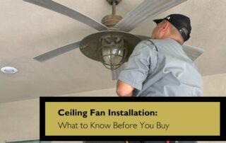Ceiling Fan Installation: What to Know Before You Buy